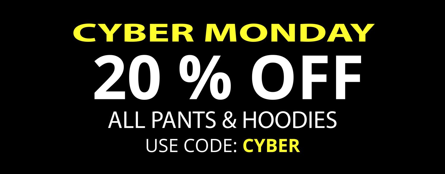 20% Off Pants & Hoodies Cyber Monday