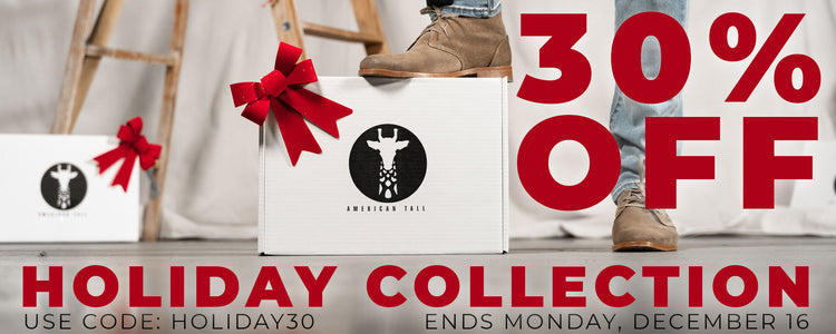 30% Off Holiday Collection  - Clothing items for Tall men and Tall Women